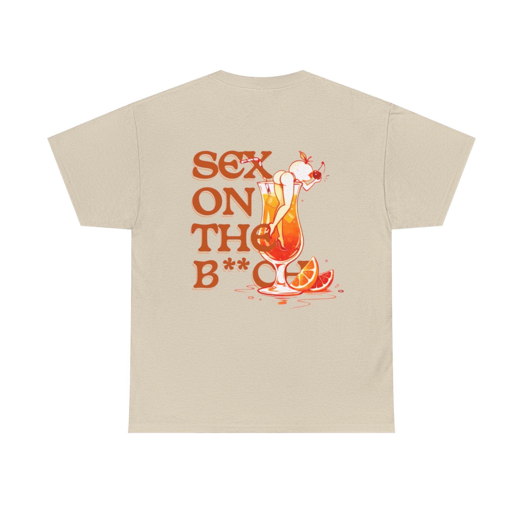 "Sex on the B**ch" Cocktail Shirt