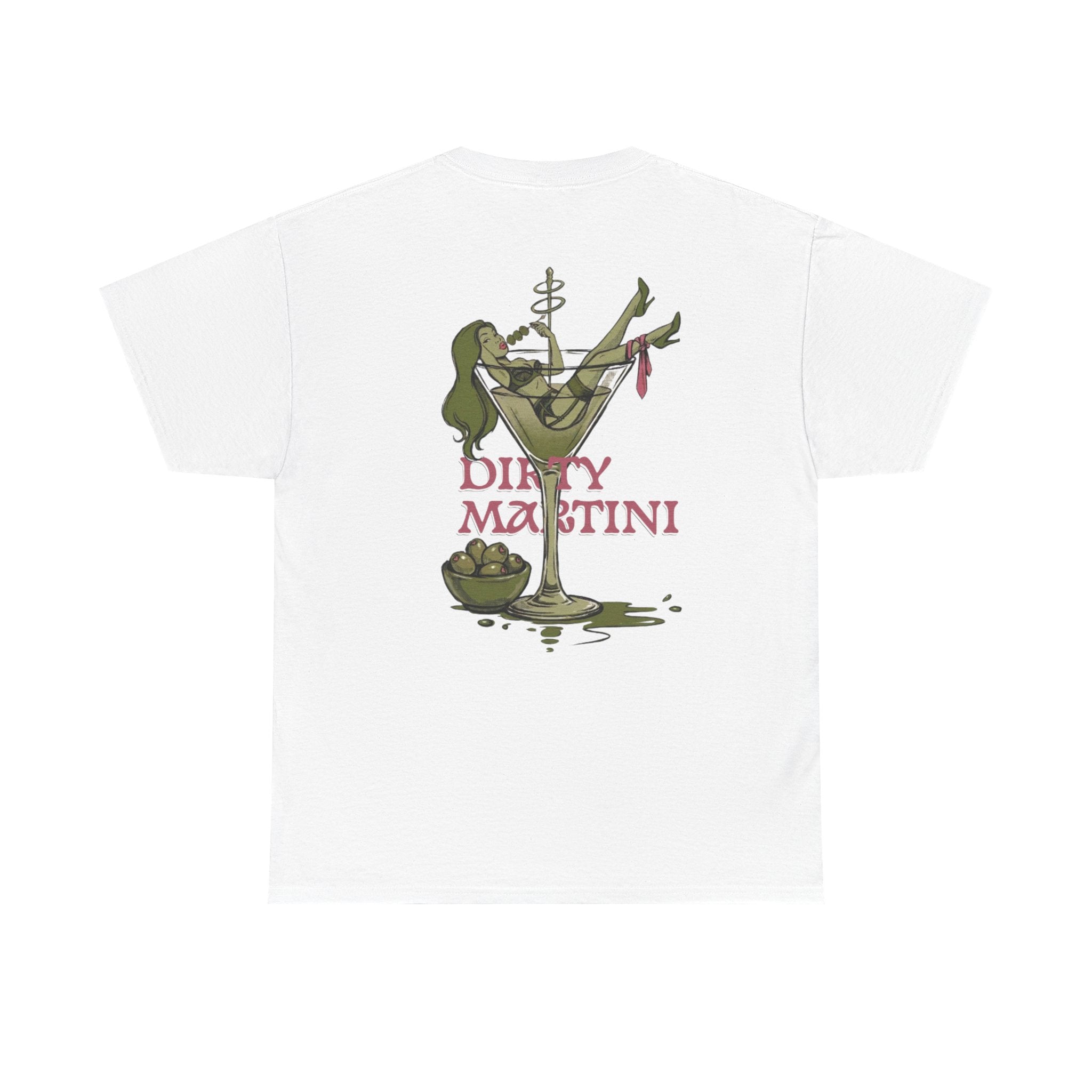 "Dirty Martini" Cocktail Shirt