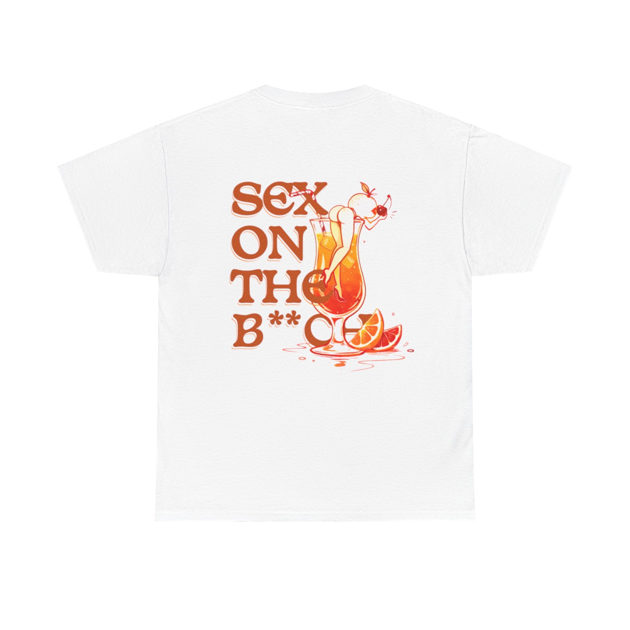 "Sex on the B**ch" Cocktail Shirt